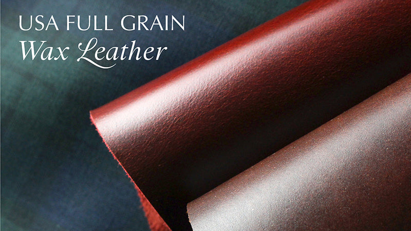 100% USA Full Grain Genuine Wax Cow Leather - Premium Materials